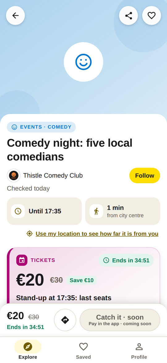 An offer’s page in the app: Thistle Comedy Club, comedy night with five local comedians, €20, until 17:35, with the button Catch it · soon.